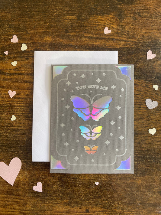 ‘You Give Me Butterflies’ Card